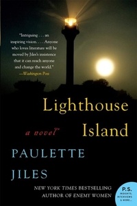 Paulette Jiles - Lighthouse Island - A Novel.