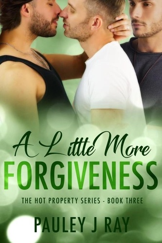  Pauley J Ray - A Little More Forgiveness - Hot Property, #3.
