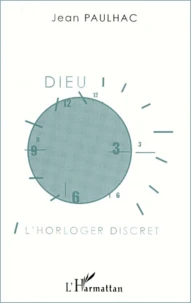Dieu L'Horloger Discret