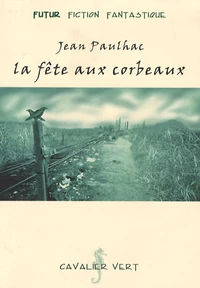 La fête aux corbeaux