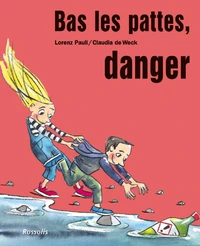 Bas les pattes, danger