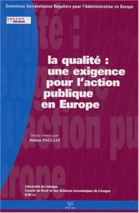 La qualité : une exigence pour l'action publique en Europe