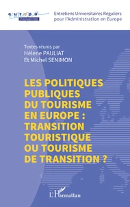 Les politiques publiques du tourisme en Europe
