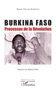 Paulin Babou Bamouni - Burkina Faso - Processus de la révolution.