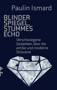 Blinder Spiegel, Stummes Echo