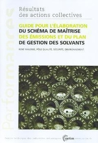 Paulin Malosse - Guide pour l'élaboration du schéma de maitrise des émissions et du plan de gestion des solvants.