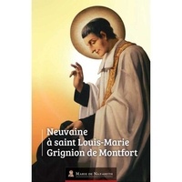 Paulin Ramanandraibe et  Association Marie de Nazareth - Neuvaine à saint Louis-Marie Grignion de Montfort.