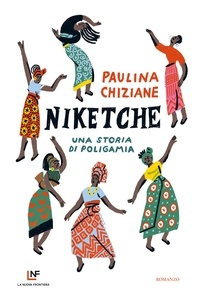 Paulina Chiziane - Niketche - Una storia di poligamia.