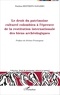 Paulina Restrepo-Navarro - Le droit du patrimoine culturel colombien à l'épreuve de la restitution internationale des biens archéologiques.