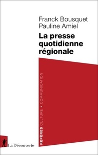 Pauline Amiel et Franck Bousquet - La presse quotidienne régionale.