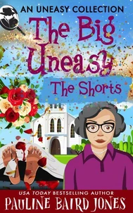 An Uneasy Collection: The Big Uneasy Shorts