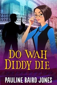  Pauline Baird Jones - Do Wah Diddy Die.