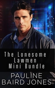  Pauline Baird Jones - Lonesome Lawmen Mini Bundle - Lonesome Lawmen.