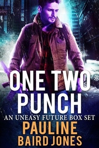  Pauline Baird Jones - One Two Punch - An Uneasy Future.