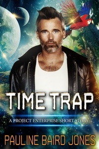  Pauline Baird Jones - Time Trap: A Project Enterprise Story - Project Enterprise.