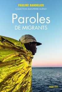 Pauline Bandelier - Paroles de migrants.