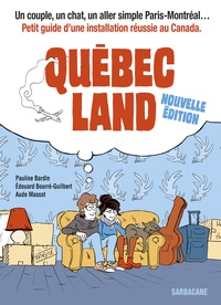 Pauline Bardin et Edouard Bourré-Guilbert - Québec land - Nouvelle édition.
