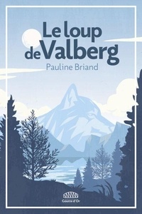 Télécharger des manuels pour ipad gratuitement Le loup de Valberg in French 9791096906529 PDB