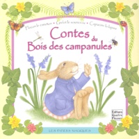 Pauline Callandreau et Simon Mendez - Contes du Bois des campanules.