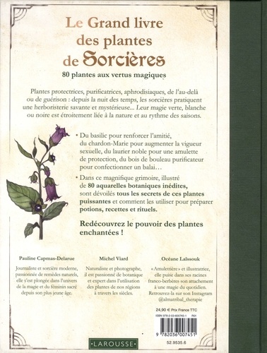 Le Grand Livre des plantes de sorcières. 80 plantes aux vertus magiques