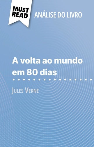 A volta ao mundo em 80 dias de Jules Verne. (Análise do livro)