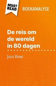 Pauline Coullet et Nikki Claes - De reis om de wereld in 80 dagen van Jules Verne - (Boekanalyse).