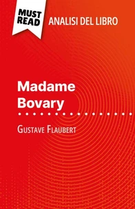 Madame Bovary di Gustave Flaubert (Analisi del libro)