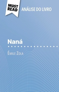 Pauline Coullet et Alva Silva - Naná de Émile Zola - (Análise do livro).