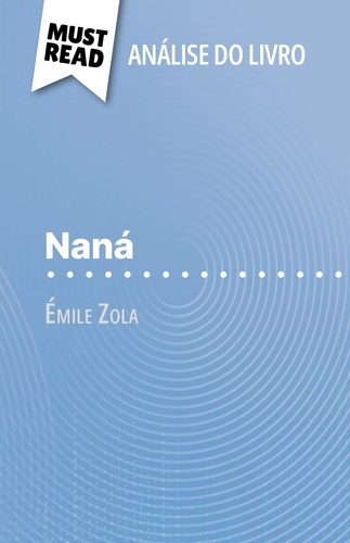 Naná de Émile Zola. (Análise do livro)