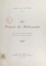 Pauline de Pange - Le trésor de Mélisande - Mise en scène par le baron N. de Driesen, décors par le comte Jean de Gaigneron, représenté pour la première fois au Théâtre d'art pour enfants le 12 juin 1930.