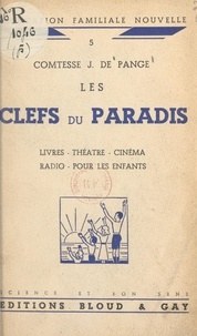 Pauline de Pange et  Vérine - Les clefs du paradis - Livres, théâtre, cinéma, radio, pour les enfants.