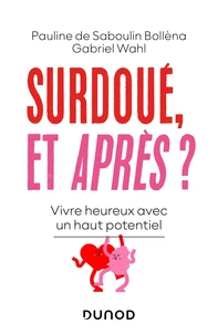 Surdoué, et après ?