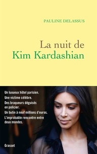 Ebooks gratuits télécharger des ebooks gratuits La nuit de Kim Kardashian par Pauline Delassus  (Litterature Francaise)