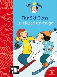 Pauline Duhamel - La classe de neige - The Ski Class.