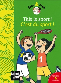 Pauline Duhamel et  Mellow - This is sport ! C'est du sport !.
