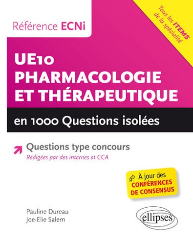 UE10 - Pharmacologie et thérapeutique en 1000 questions isolées