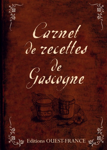 Pauline Ebrard-Déceneux - Carnet de recettes de Gascogne.