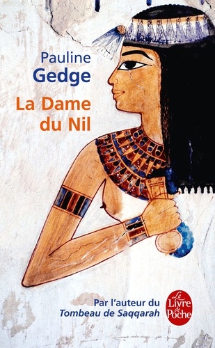 Pauline Gedge - La Dame du Nil.