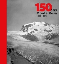 Pauline Girardier - 150 ans Monte Rosa - 1865-2015.