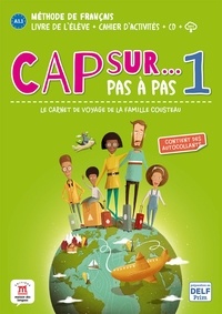Pauline Grazian et Gwendoline Le Ray - Méthode de français Cap sur... 1 - Le carnet de voyage de la famille Cousteau. 1 CD audio