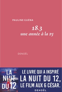 Pauline Guéna - 18.3 - Une année à la PJ.
