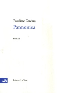Pauline Guéna - Pannonica.