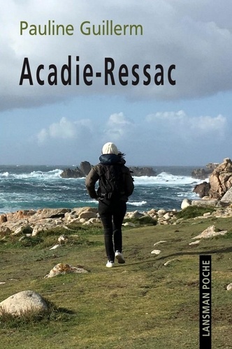 Pauline Guillerm - Acadie-Ressac.