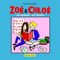 Pauline Hautebert - Zoé et Chloé à l'école - Zoé & Chloé at school.