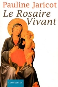 Pauline Jaricot - Le rosaire vivant - Cette harpe vraiment divine.