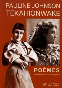 Pauline Johnson Tekahionwake - Poèmes.