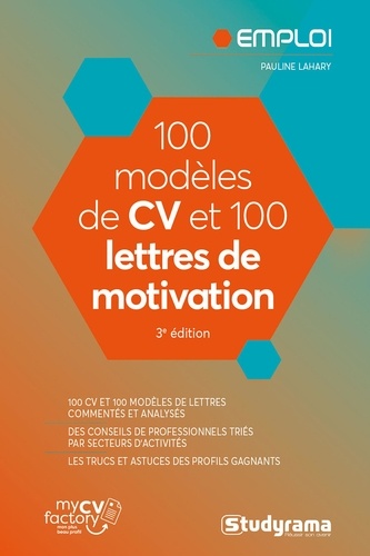 100 modèles de CV et 100 lettres de motivation 3e édition
