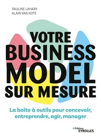 Téléchargez les ebooks au format epub Votre business model sur mesure  - La boîte à outils pour concevoir, entreprendre, agir, manager PDB DJVU