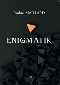 Pauline Maillard - Enigmatik.