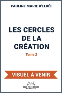 Les Cercles de la création